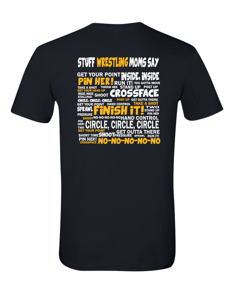 Wrestling Moms Say (Short Sleeve)